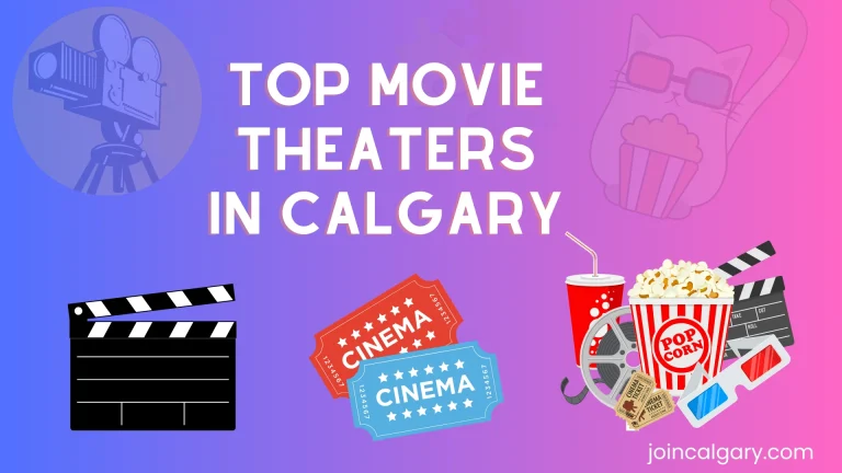 5 Best Calgary Movie Theaters in 2024